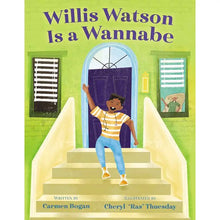 Load image into Gallery viewer, Willis Watson Is A Wannabe