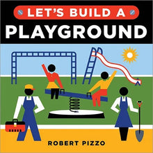 Load image into Gallery viewer, Let's Build a Playground