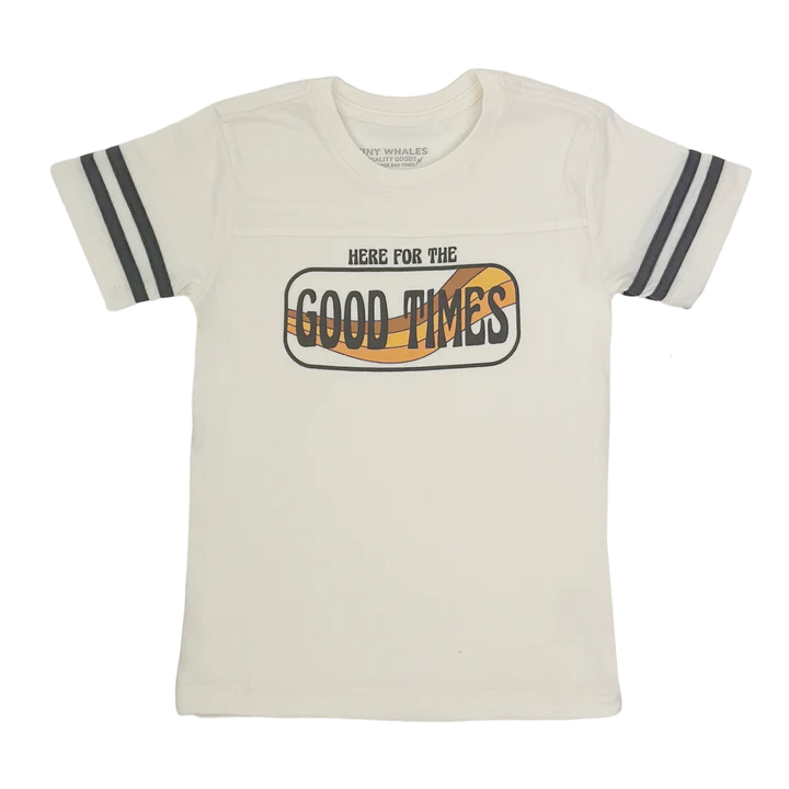 Here For the Good Times Tee