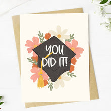 Load image into Gallery viewer, "You Did It!" Floral Graduation Celebration Card