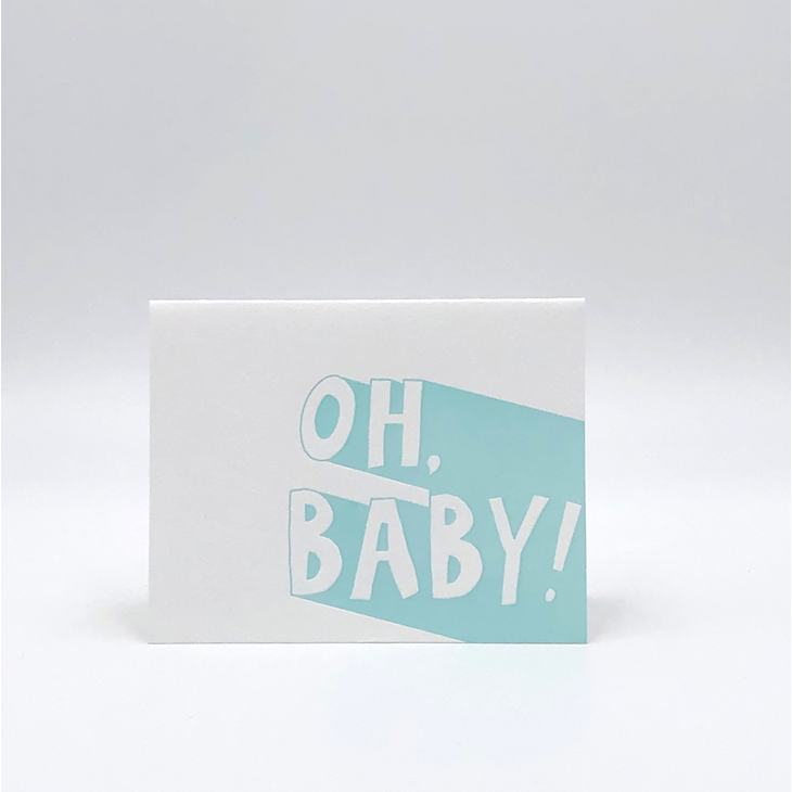 LETTERPRESS CARD – Oh Baby!