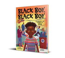 Load image into Gallery viewer, Black Boy, Black Boy - Celebrate Remarkable Moments in Black History with this Uplifting Story