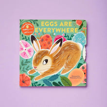 Load image into Gallery viewer, Eggs Are Everywhere