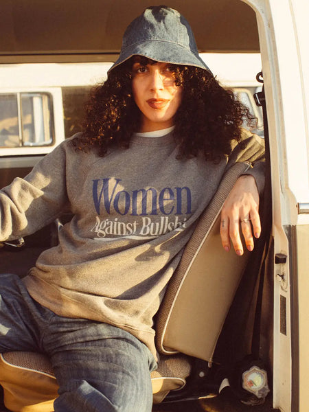 "Women Against Bullshit": The Sweatshirt That Keeps Selling Out