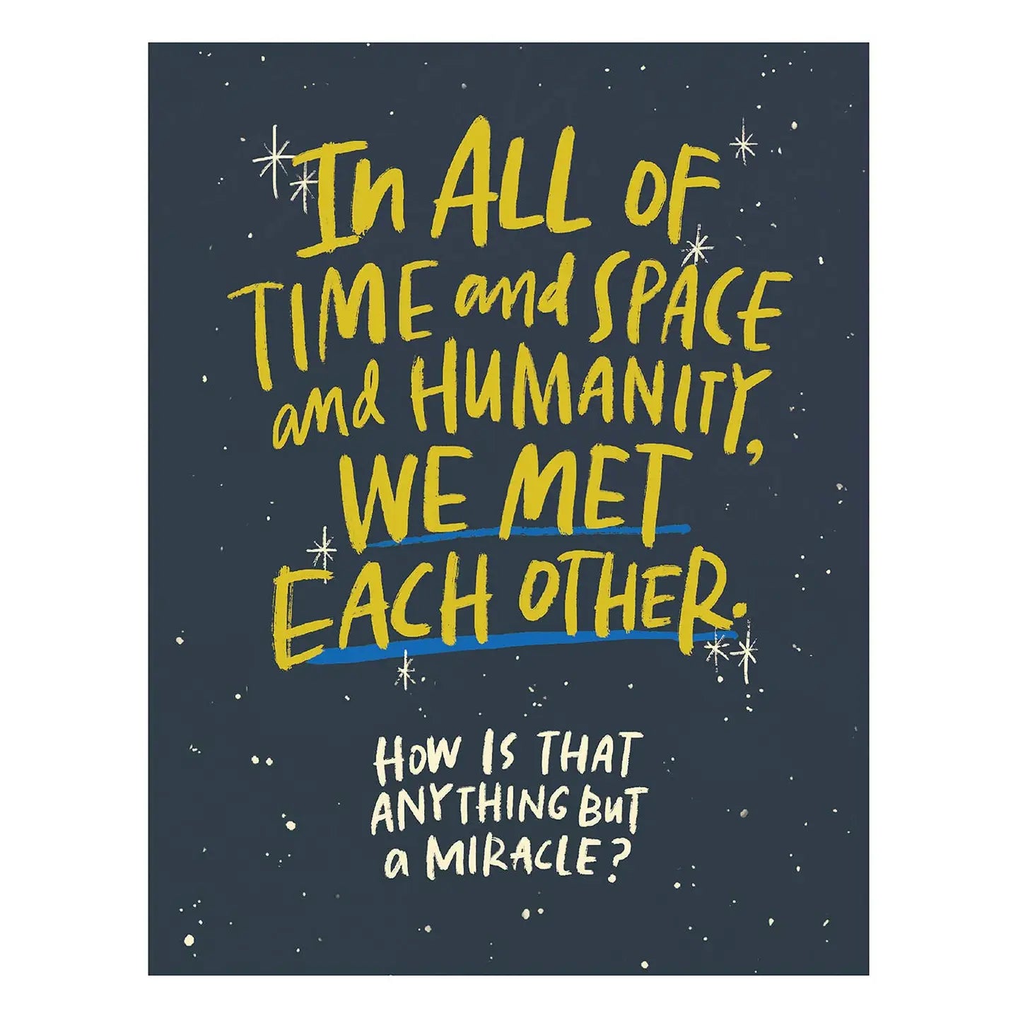 Met Each Other Miracle Anniversary Card