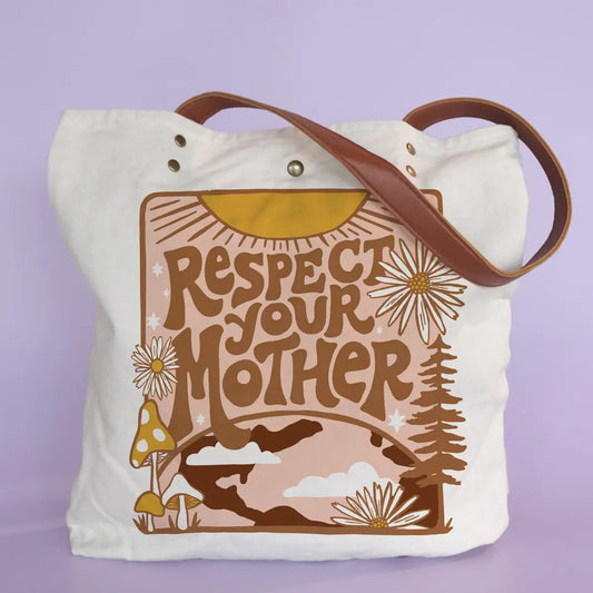 Canvas Tote Bag | Respect Your Mother