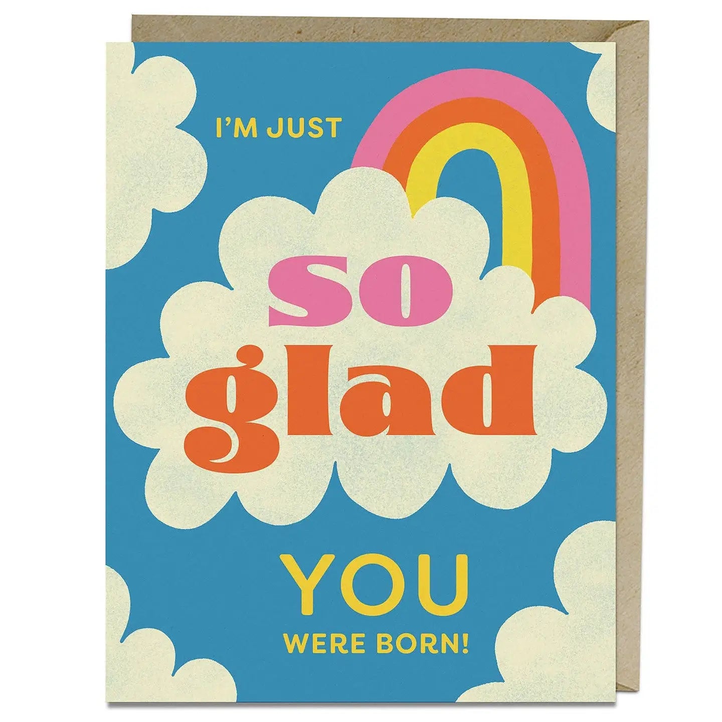 So Glad You Were Born Birthday Card