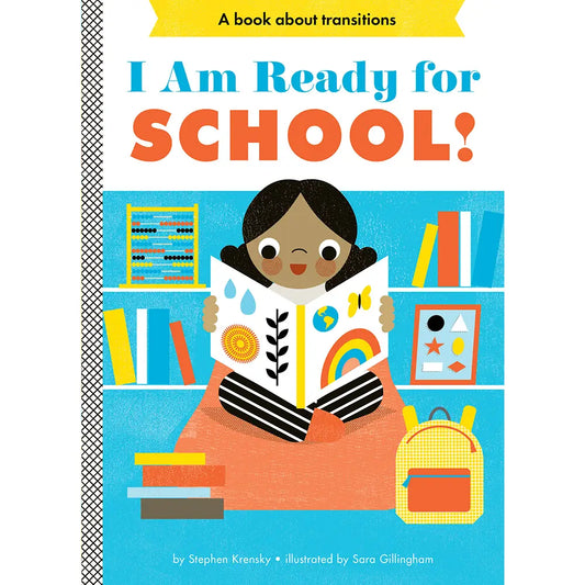 I Am Ready For School!: A Board Book