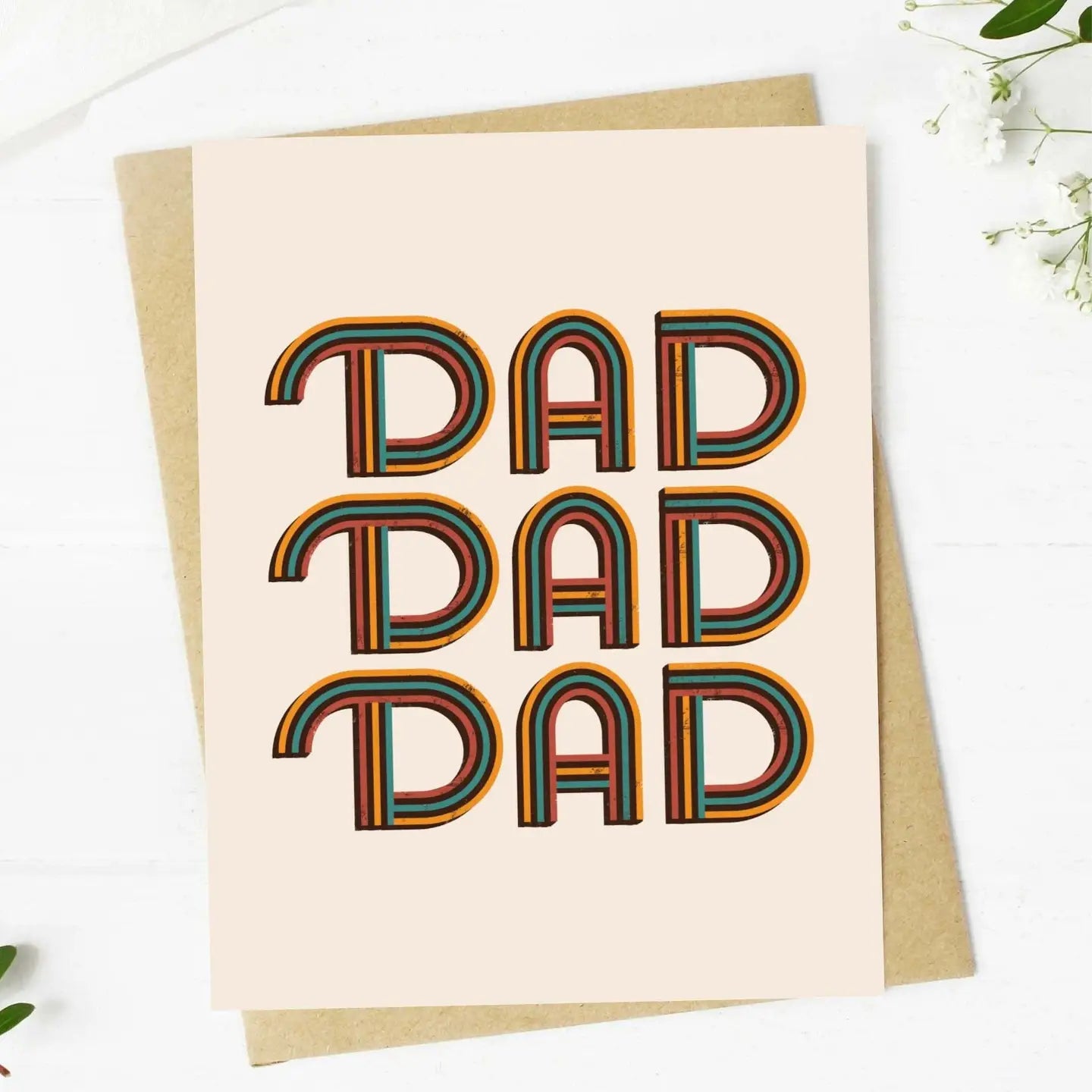 "Dad Dad Dad" Greeting Card