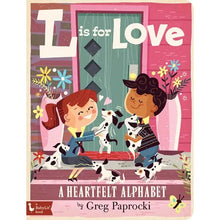 Load image into Gallery viewer, L Is For Love: A Heartfelt Valentines Alphabet
