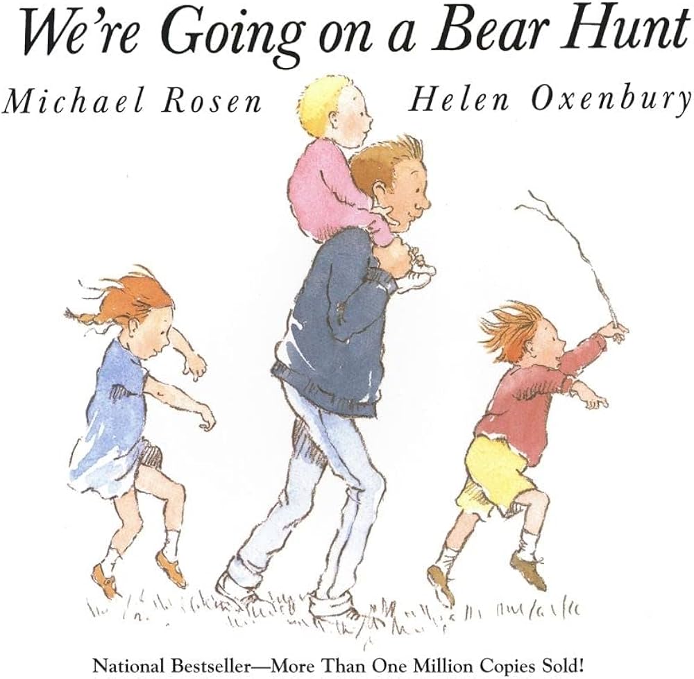 We’re Going on a Bear Hunt