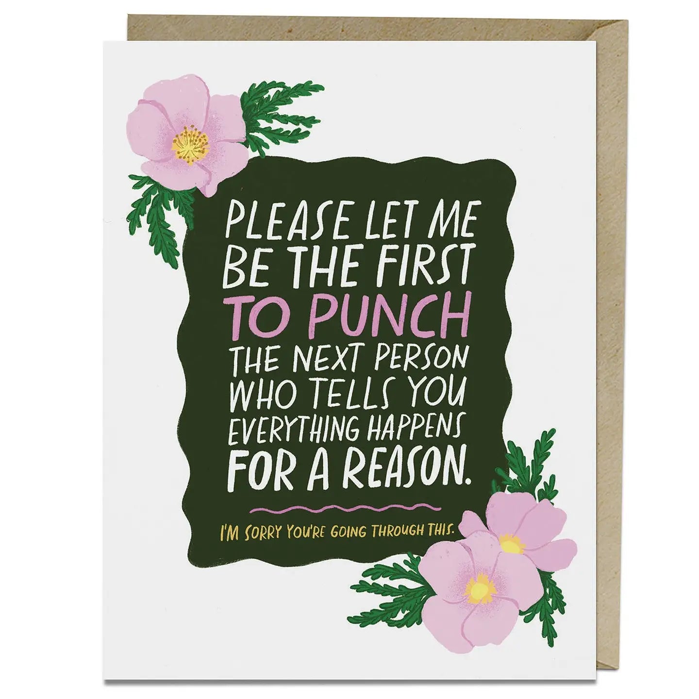 Everything Happens For A Reason Empathy Card
