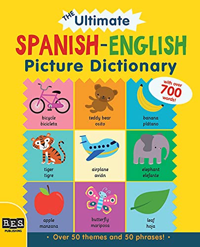 The ULTIMATE Spanish-English Picture Dictionary - Hardcover
