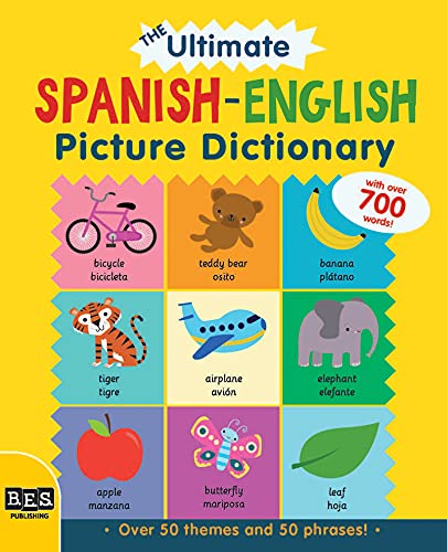 The ULTIMATE Spanish-English Picture Dictionary - Hardcover