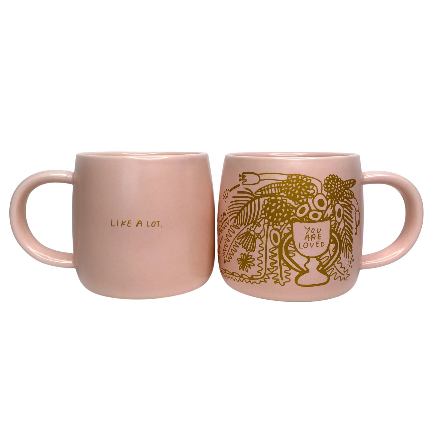 You Are Loved mug