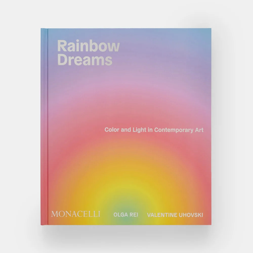 Rainbow Dreams: Color and Light in Contemporary Art