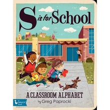 Load image into Gallery viewer, S Is For School: Alphabet Board Book
