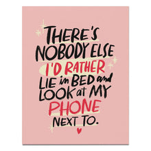 Load image into Gallery viewer, Look At My Phone Love Card
