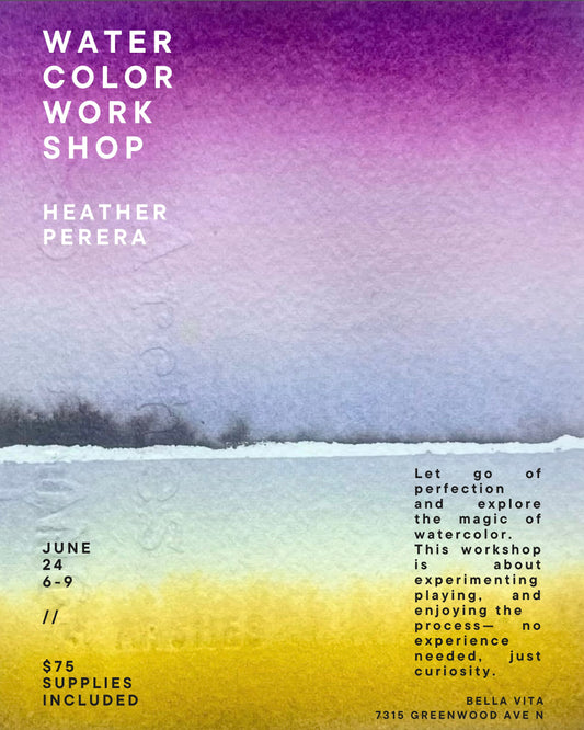 (SEATTLE) Watercolor Workshop - June 24th