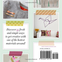 Load image into Gallery viewer, Fun With Washi: 35 Ways to Instantly Refresh Your Home, Accessories, and Packages with Washi Tape
