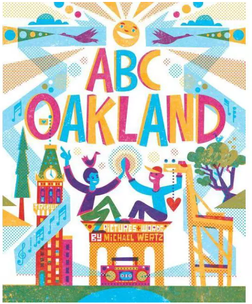 ABC Oakland Book - by Michael Wertz (Hardcover)