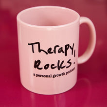 Load image into Gallery viewer, Therapy Rocks! Mug
